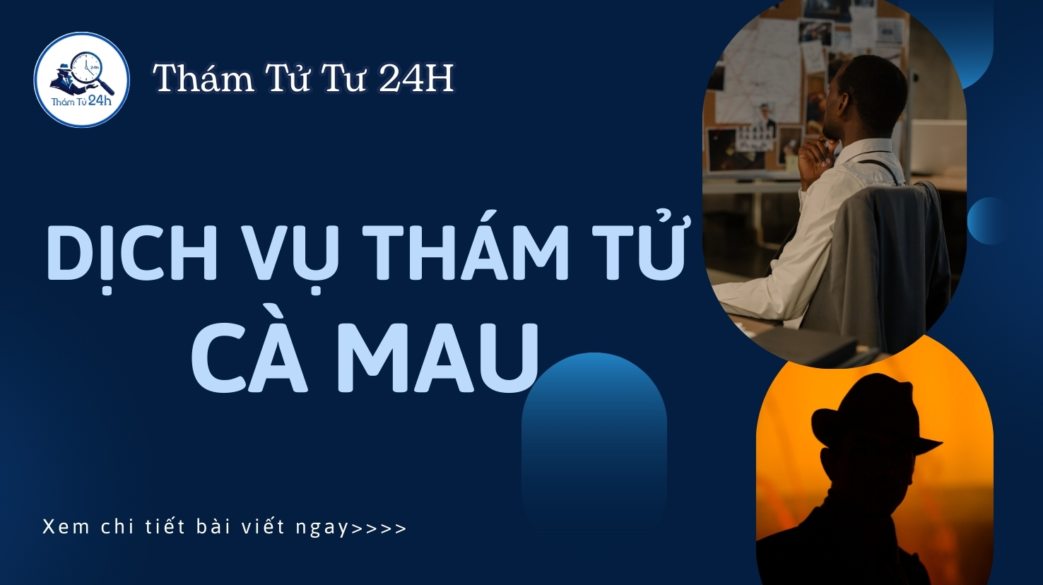 Dịch Vụ Thám Tử Cà Mau