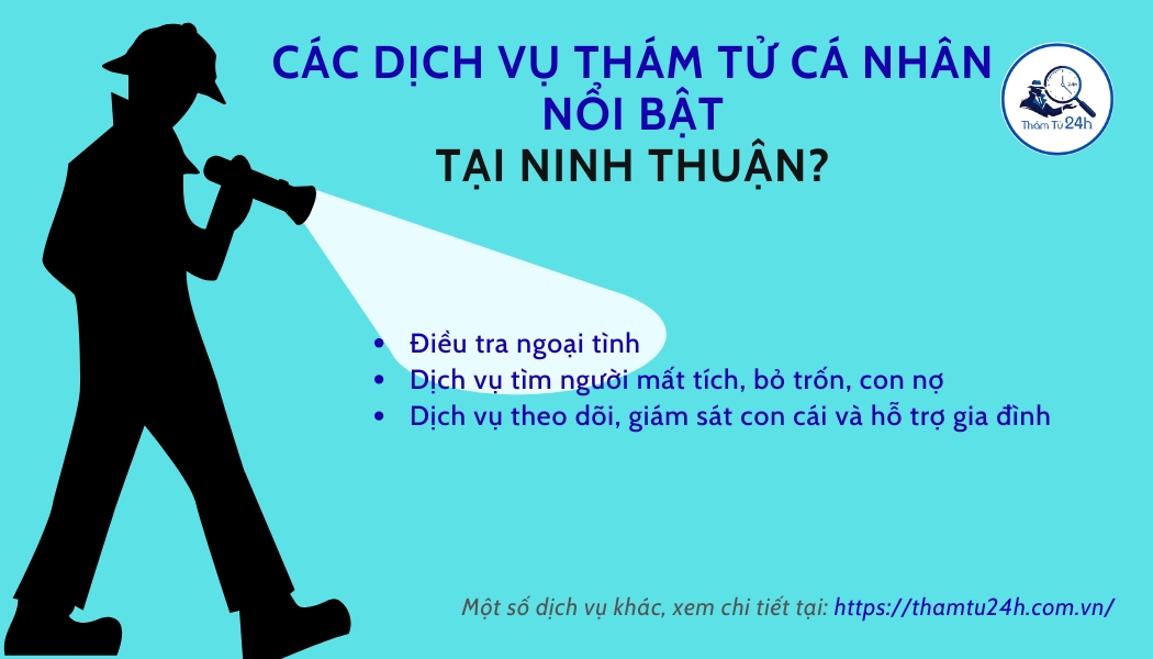 Dịch vụ thám tử cá nhân nổi bật tại Ninh Thuận