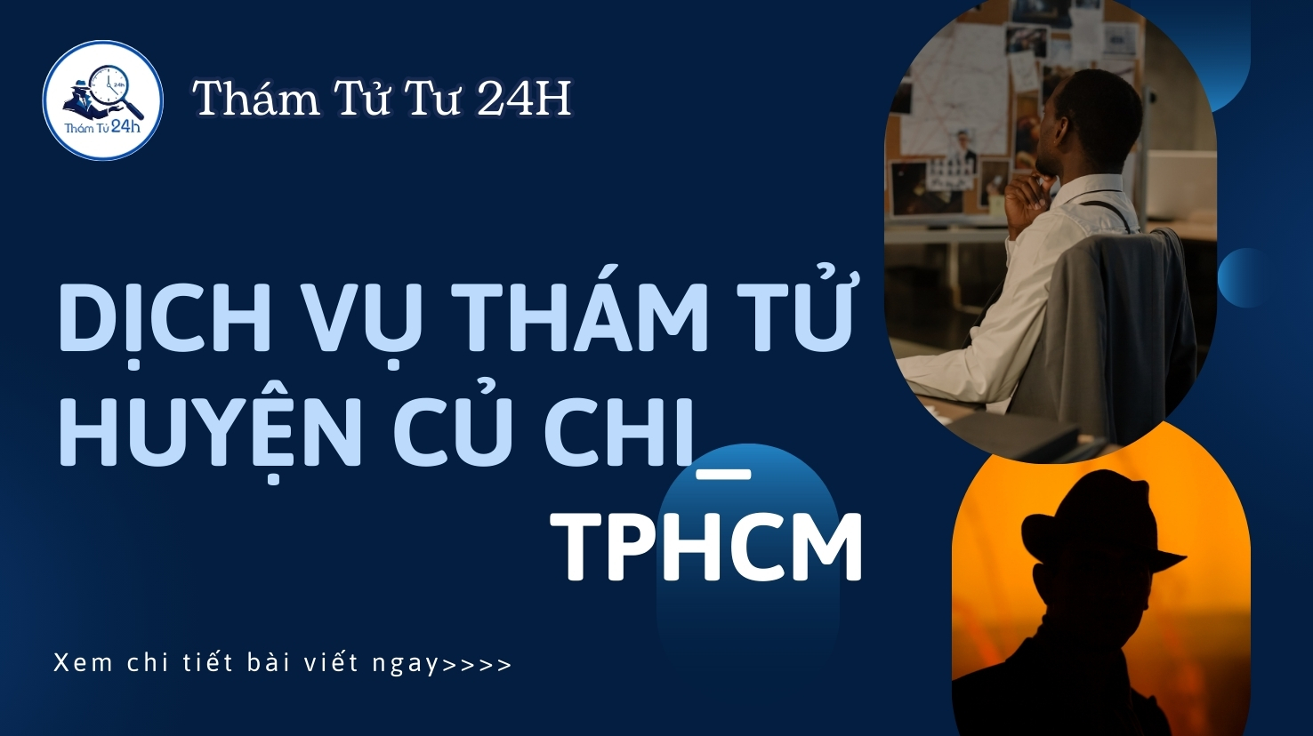 Dịch vụ thám tử huyện Củ Chi TPHCM