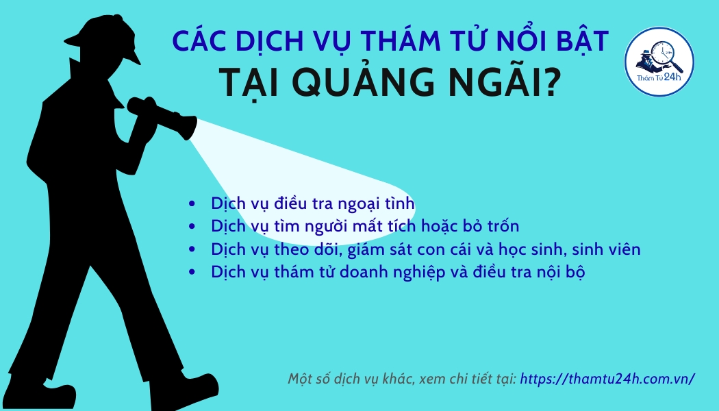 Dịch vụ thám tử nổi bật tại Quảng Ngãi