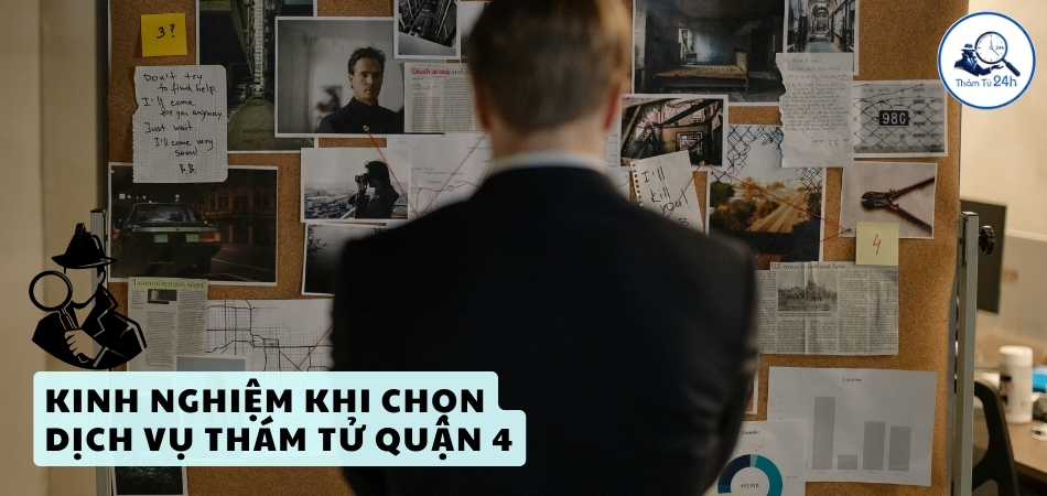 Kinh nghiệm khi chọn dịch vụ thám tử 4 TPHCM