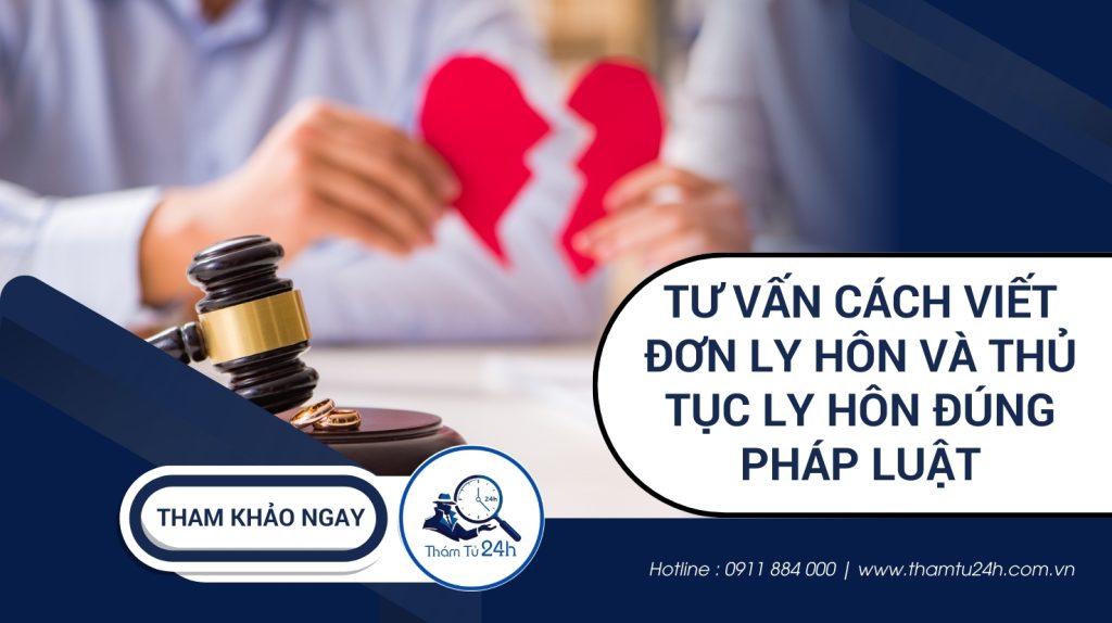 Tư Vấn Cách Viết Đơn Ly Hôn Và Thủ Tục Ly Hôn Đúng Pháp Luật