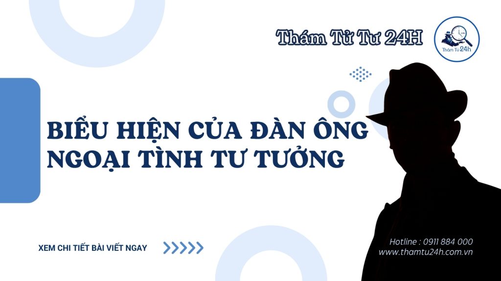 Biểu hiện của đàn ông ngoại tình tư tưởng