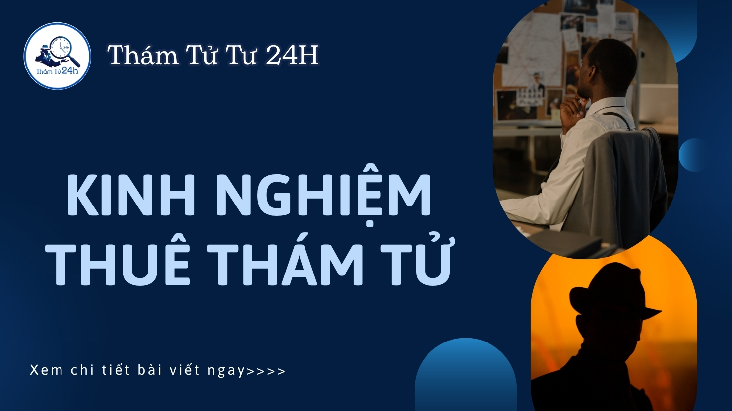 Kinh nghiệm thuê thám tử