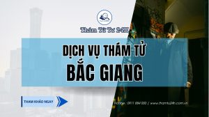 Dịch vụ thám tử Bắc Giang
