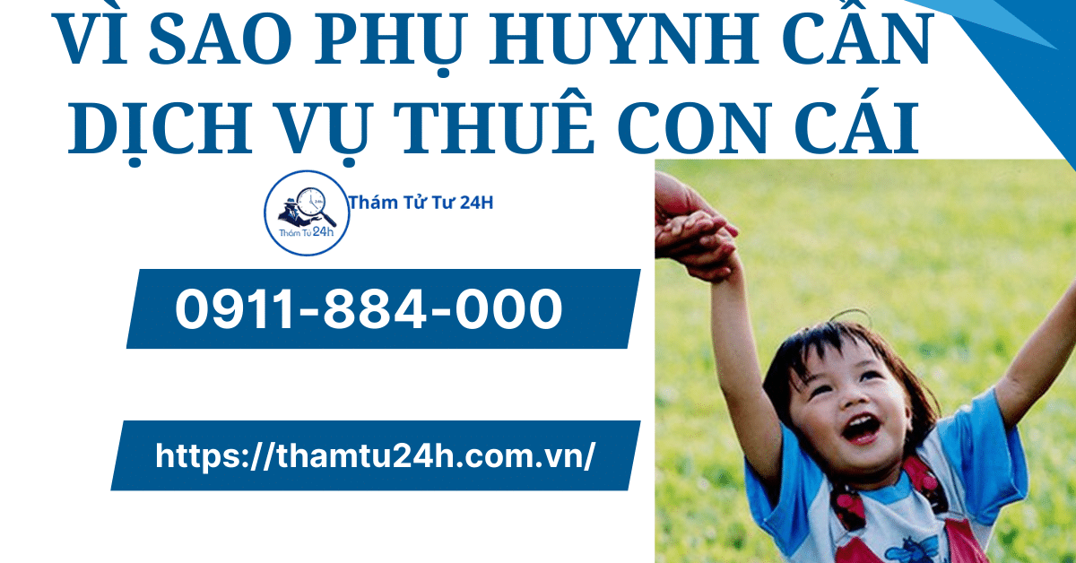 Vì sao phụ huynh cần dịch vụ theo dõi con cái?